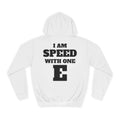 College Hoodie — 'I Am Speed With One E' Graphic Pullover